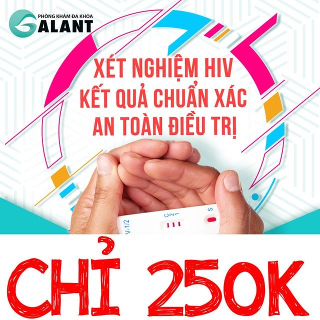 Phòng khám đa khoa Galant xét nghiệm HIV với chi phí cạnh tranh nhất Hồ Chí Minh