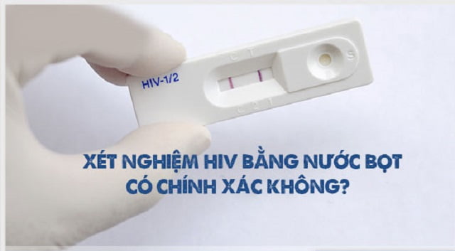Xét nghiệm HIV bằng nước bọt có chính xác không?