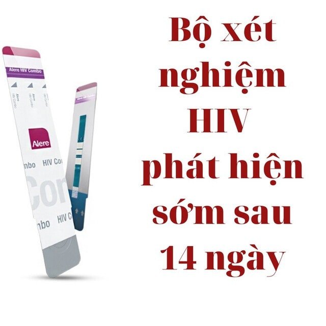 Xét nghiệm combo HIV giúp phát hiện virus HIV chỉ sau 14 ngày phơi nhiễm