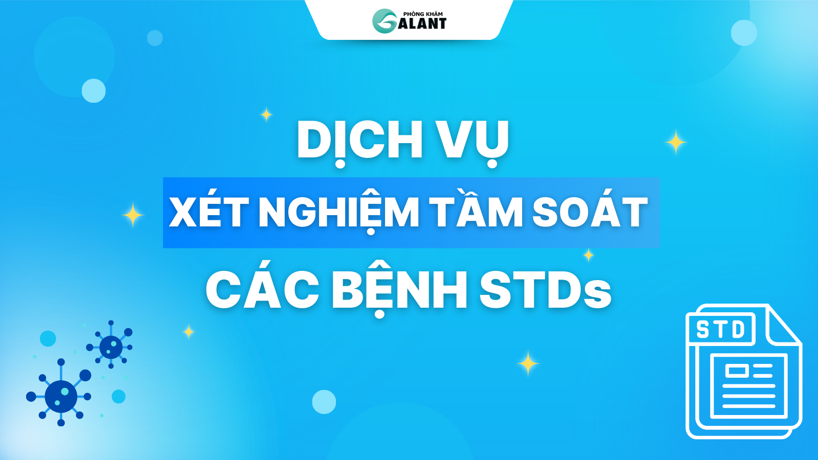 Dịch vụ xét nghiệm tầm soát các bệnh STDs