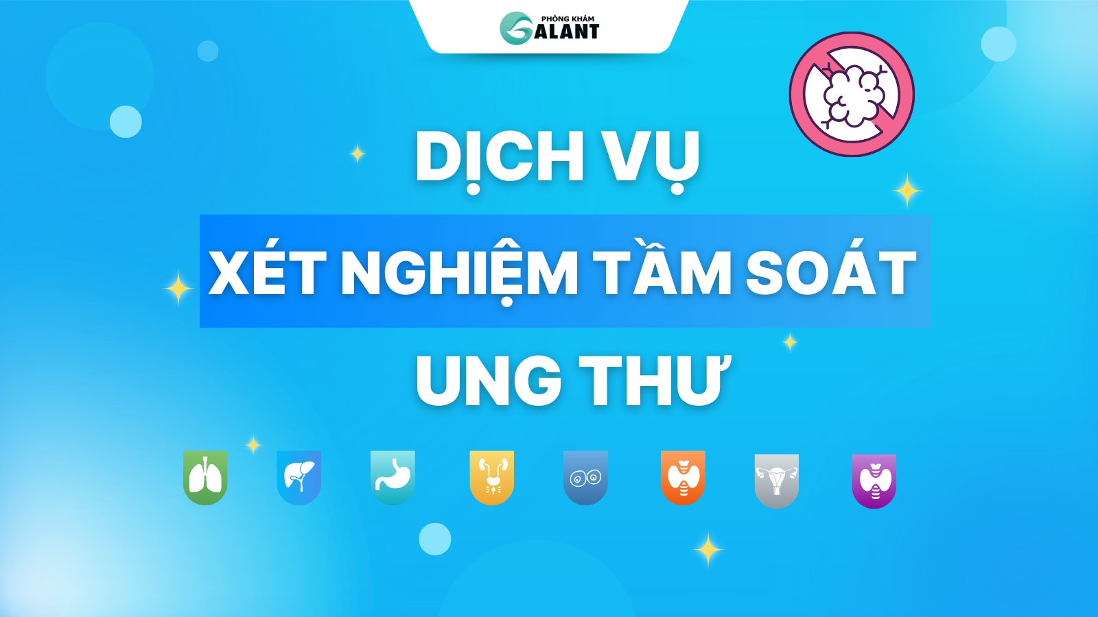 Dịch vụ xét nghiệm và tầm soát ung thư